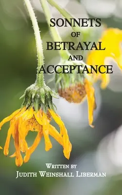 Sonnets de trahison et d'acceptation - Sonnets of Betrayal and Acceptance