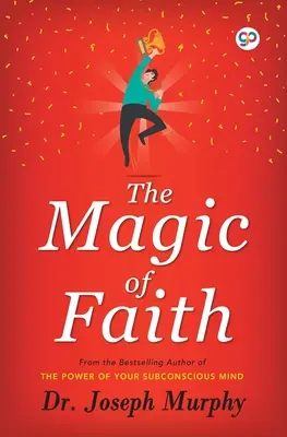La magie de la foi - The Magic of Faith