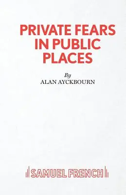 Peurs privées dans les lieux publics - Private Fears in Public Places