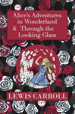 L'omnibus Alice au pays des merveilles comprenant Les Aventures d'Alice au pays des merveilles et De l'autre côté du miroir (avec les illustrations originales de John Tenniel) - The Alice in Wonderland Omnibus Including Alice's Adventures in Wonderland and Through the Looking Glass (with the Original John Tenniel Illustrations