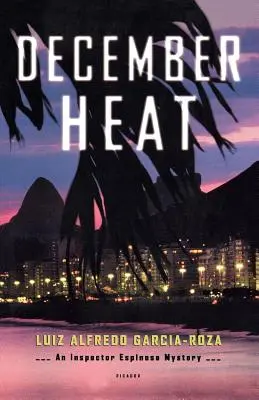 La chaleur de décembre : Un mystère de l'inspecteur Espinosa - December Heat: An Inspector Espinosa Mystery