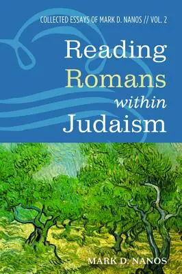 Lire Romains dans le judaïsme - Reading Romans within Judaism