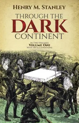 A travers le continent noir, Vol. 1 - Through the Dark Continent, Vol. 1