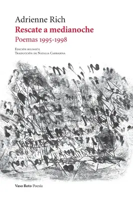 Rescate a medianoche : Poemas 1995-1998 - Rescate a medianoche: Poemas 1995-1998