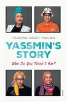 L'histoire de Yassmin - Yassmin's Story