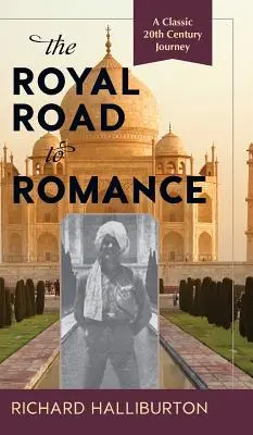 La voie royale de la romance - The Royal Road to Romance