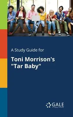 Un guide d'étude pour Tar Baby