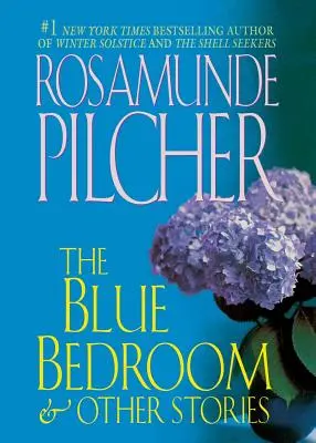 La chambre bleue et autres histoires : et autres histoires - The Blue Bedroom and Other Stories: & Other Stories