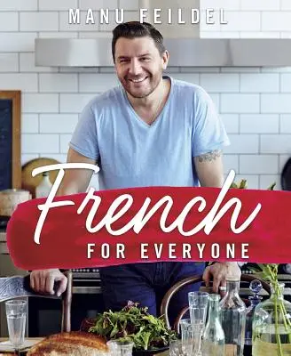 Le français pour tous - French for Everyone