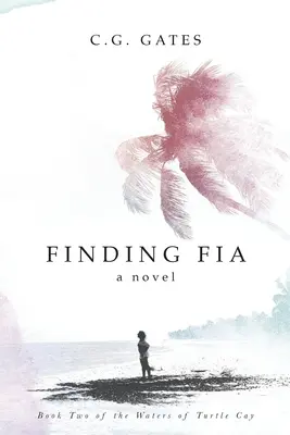Trouver Fia - Finding Fia