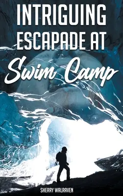 Escapade intrigante au camp de natation - Intriguing Escapade at Swim Camp