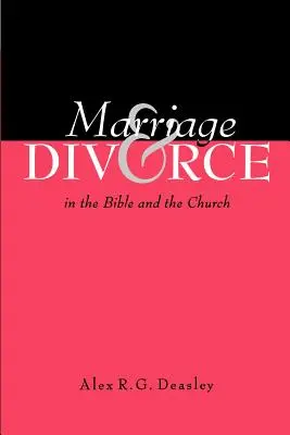 Le mariage et le divorce dans la Bible et l'Eglise - Marriage and Divorce in the Bible and the Church