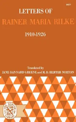 Lettres de Rainer Maria Rilke, 1910-1926 - Letters of Rainer Maria Rilke, 1910-1926