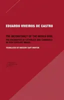 L'inconstance de l'âme indienne : la rencontre des catholiques et des cannibales dans le Brésil du XVIe siècle - The Inconstancy of the Indian Soul: The Encounter of Catholics and Cannibals in 16-Century Brazil