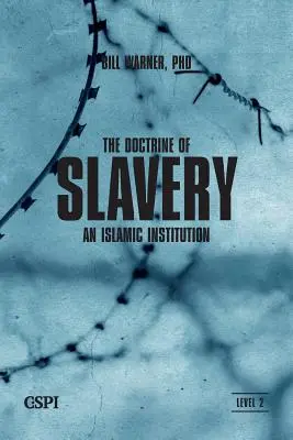 La doctrine de l'esclavage - The Doctrine of Slavery