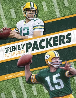 Green Bay Packers - Les grands de l'histoire - Green Bay Packers All-Time Greats