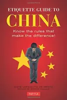 Guide de l'étiquette en Chine : Connaître les règles qui font la différence ! - Etiquette Guide to China: Know the Rules That Make the Difference!