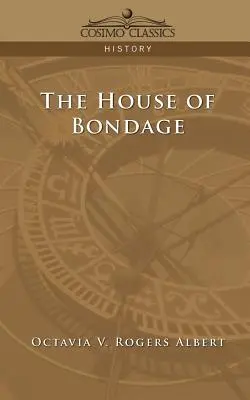 La maison de la servitude - The House of Bondage