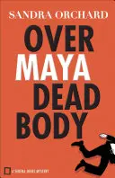 Sur le cadavre de Maya - Over Maya Dead Body