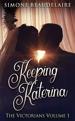 Garder Katerina - Keeping Katerina