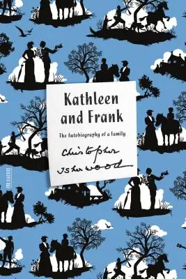 Kathleen et Frank : l'autobiographie d'une famille - Kathleen and Frank: The Autobiography of a Family