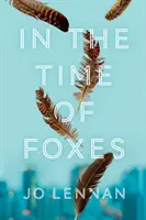 Au temps des renards - In the Time of Foxes
