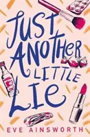 Un autre petit mensonge - Just Another Little Lie