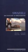 Swahili Dictionary and Phrasebook : Swahili-Anglais/Anglais-Swahili - Swahili Dictionary and Phrasebook: Swahili-English/English-Swahili