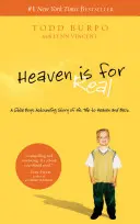 Le ciel est pour de vrai : l'histoire étonnante d'un petit garçon qui est allé au ciel et en est revenu - Heaven Is for Real: A Little Boy's Astounding Story of His Trip to Heaven and Back