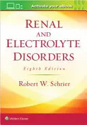 Troubles rénaux et électrolytiques - Renal and Electrolyte Disorders