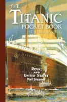 Titanic : Livre de poche du guide du passager - Titanic: A Passenger's Guide Pocket Book