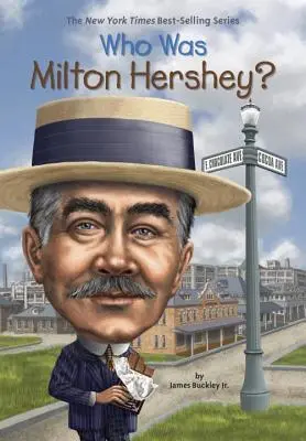 Qui était Milton Hershey ? - Who Was Milton Hershey?