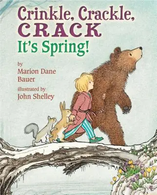 Crépitement, craquement, fissure : C'est le printemps ! - Crinkle, Crackle, Crack: It's Spring!