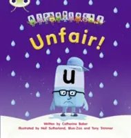 Bug Club Phonics Fiction Reception Phase 3 Set 11 Alphablocks Unfair ! - Bug Club Phonics Fiction Reception Phase 3 Set 11 Alphablocks Unfair!