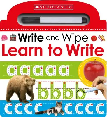 Apprendre à écrire : Scholastic Early Learners (Write and Wipe) - Learn to Write: Scholastic Early Learners (Write and Wipe)