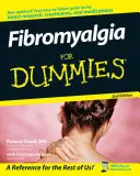 La fibromyalgie pour les nuls - Fibromyalgia for Dummies