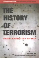 L'histoire du terrorisme : De l'Antiquité à Isis - The History of Terrorism: From Antiquity to Isis