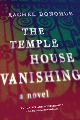 La disparition du Temple House - The Temple House Vanishing