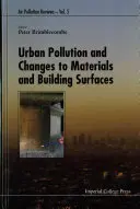 Pollution urbaine et modifications des matériaux et des surfaces de construction - Urban Pollution and Changes to Materials and Building Surfaces