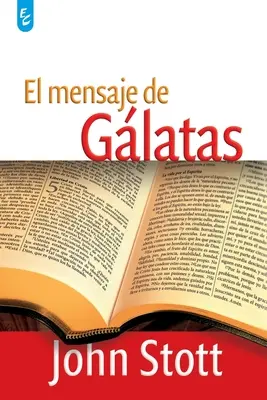 Le message des Glatas - El Mensaje de Glatas