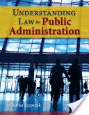 Comprendre le droit pour l'administration publique - Understanding Law for Public Administration