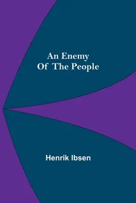 Un ennemi du peuple - An Enemy Of The People