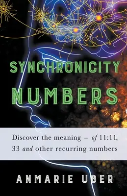 Les chiffres de la synchronicité - Synchronicity Numbers