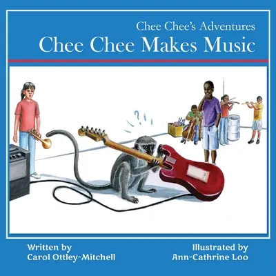 Chee Chee fait de la musique - Chee Chee Makes Music