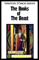 Les livres de la bête : Un guide des premières éditions magiques d'Aleister Crowley - The Books of the Beast: A guide to Aleister Crowley's Magical 1st Editions