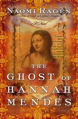 Le fantôme d'Hannah Mendes - The Ghost of Hannah Mendes