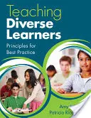 Enseigner à des apprenants divers : Principes pour une meilleure pratique - Teaching Diverse Learners: Principles for Best Practice
