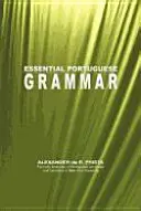 Grammaire portugaise essentielle - Essential Portuguese Grammar