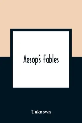 Les Fables d'Esope ; Interrogez les bêtes, et elles vous enseigneront, Et les oiseaux de l'air, et ils vous diront... - Aesop'S Fables; Ask Now The Beasts, And They Shall Teach Thee And The Fowls Of The Air, And They Shall Tell Thee