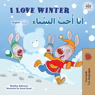 J'aime l'hiver (livre bilingue anglais-arabe pour enfants) - I Love Winter (English Arabic Bilingual Book for Kids)